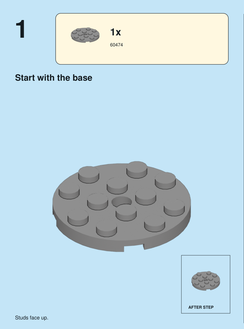 Step 1. Start with the base. Studs face up. Pieces: 1 x part 60474, color 71.