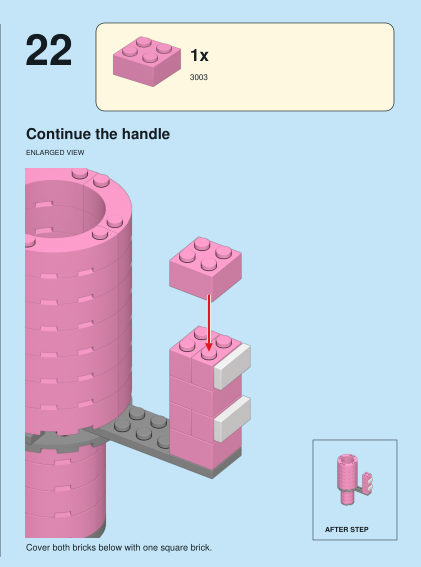 Step 22. Continue the handle. Cover both bricks below with one square brick. Pieces: 1 x part 3003, color 29.