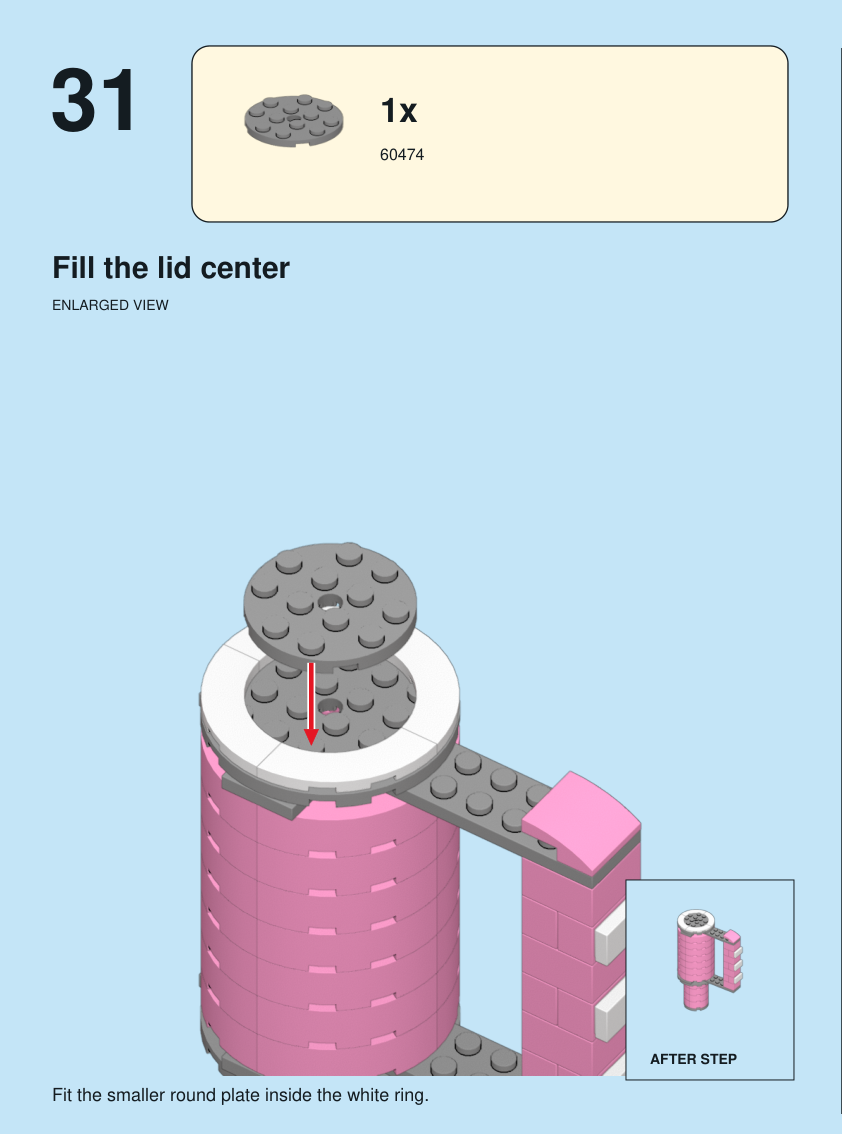 Step 31. Fill the lid center. Fit the smaller round plate inside the white ring. Pieces: 1 x part 60474, color 71.